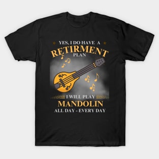 Mandolin - Retirement Plan T-Shirt